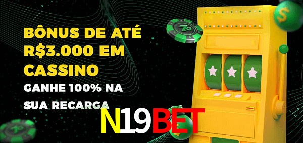 N19Bet melhor bônus de depósito
